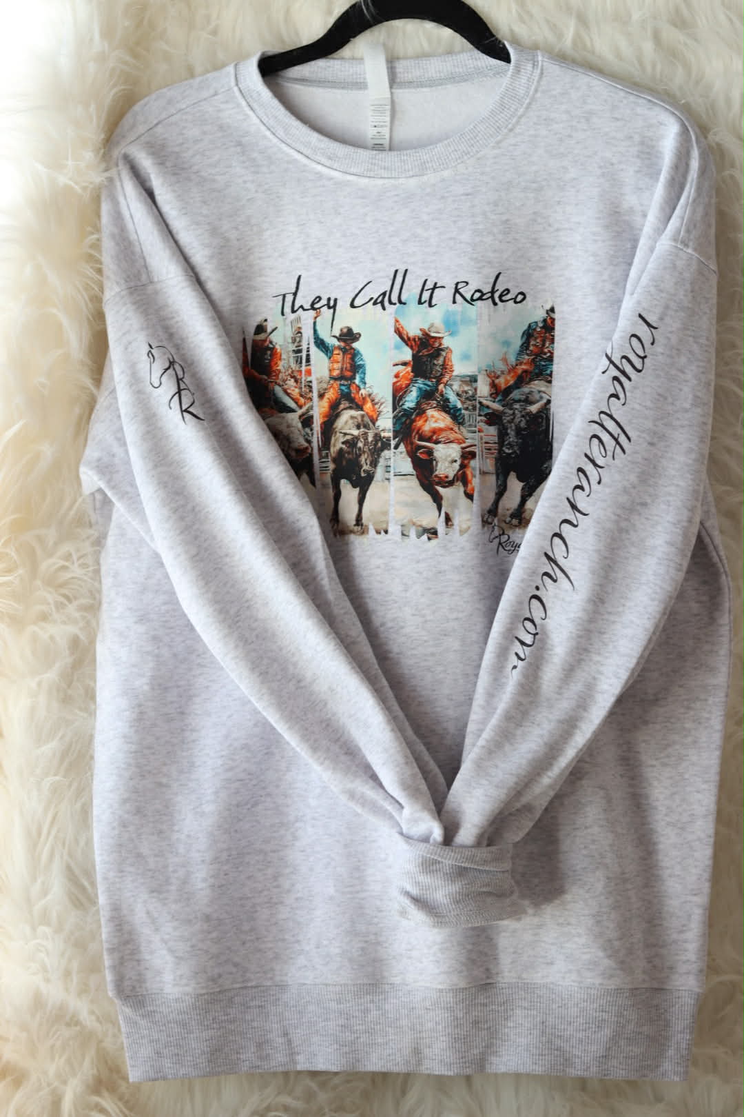 They Call It Rodeo Crew Neck Sweatshirt